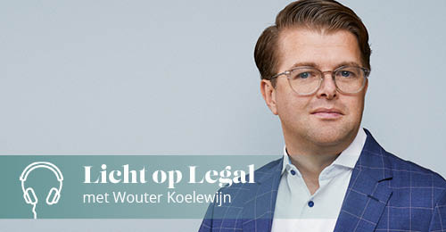Licht op Legal podcast met Wouter Koelewijn