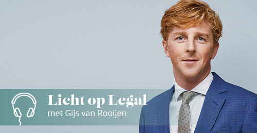 Juridische podcast Licht op Legal met Gijs van Rooijen