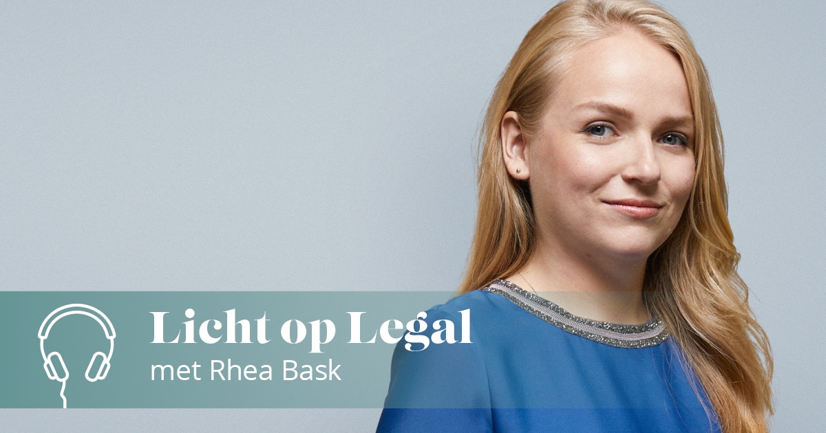 Podcast Licht op Legal met Rhea Bask over de WHOA