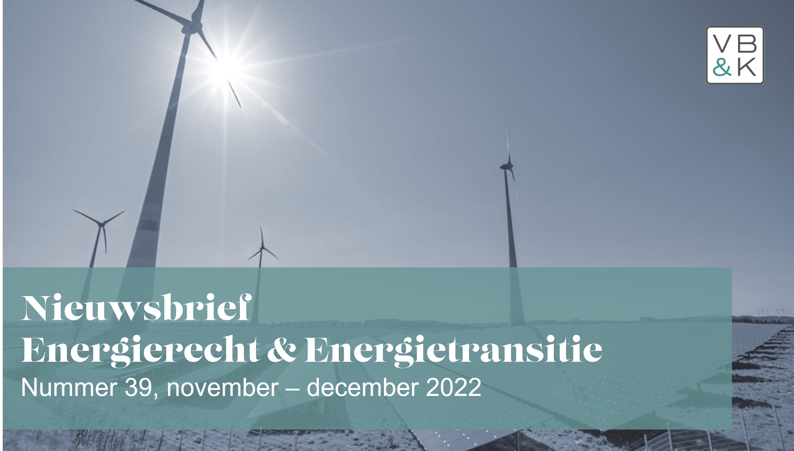Nieuwsbrief Energierecht en Energietransitie Van Benthem & Keulen